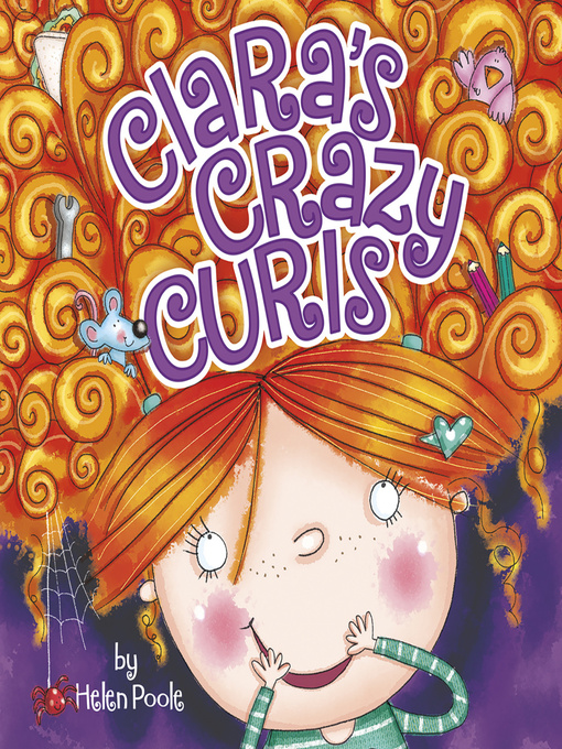 Title details for Clara's Crazy Curls by Helen Poole - Available